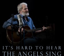 Hard To Hear the Angels Sing