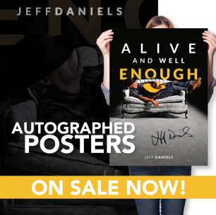ALIVE AND WELL ENOUGH Autographed Poster