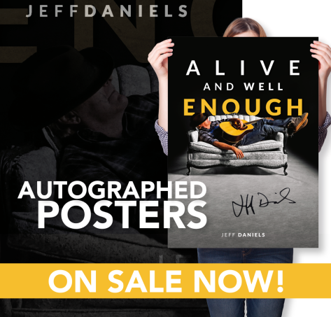 ALIVE AND WELL ENOUGH Autographed Poster